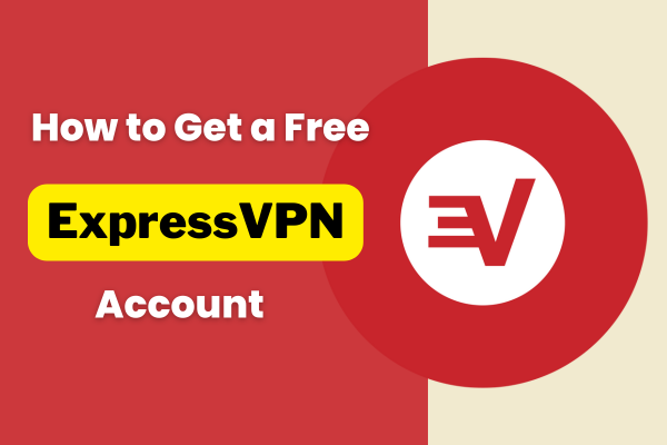 Read more about the article How to Get a Free ExpressVPN Account in 2025