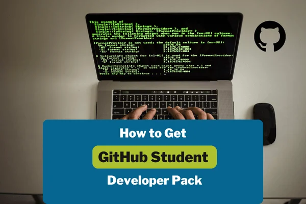 You are currently viewing How to Join GitHub Student Developer Pack