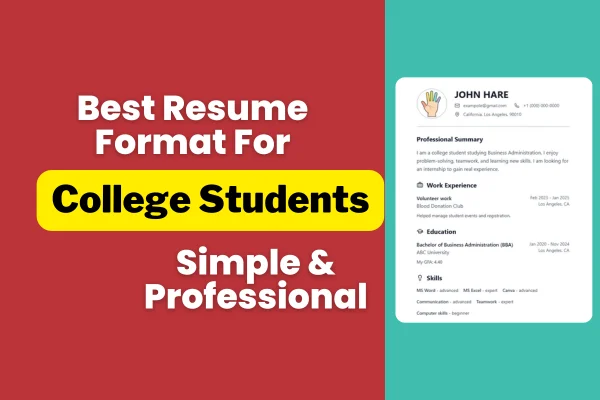 Read more about the article Best Resume Format for College Students (Simple & Professional)